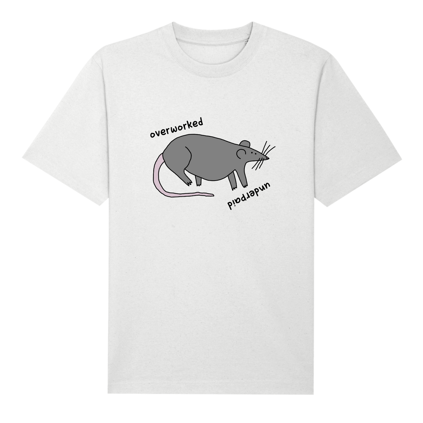 Overworked Underpaid Tee